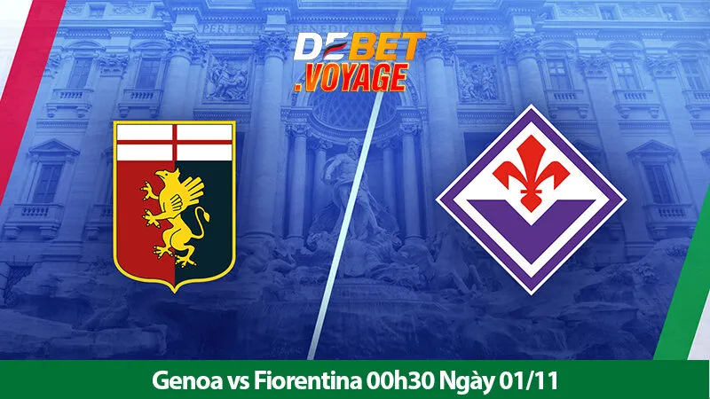 Soi Kèo Bóng Đá Hôm Nay Genoa vs Fiorentina 00h30 Ngày 01/11 1 Soi Kèo Bóng Đá Hôm Nay Genoa vs Fiorentina 00h30 Ngày 01/11